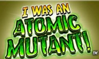 I Was An Atomic Mutant! - Wersja demonstracyjna (Trial Demo)