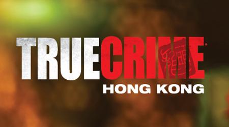 True Crime: Hong Kong opóżnione