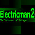 Electricman 2: The Tournament of Voltagen